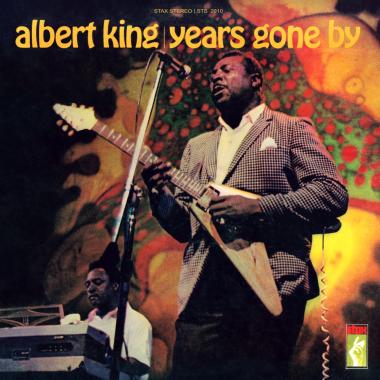 Albert King -  Years Gone By